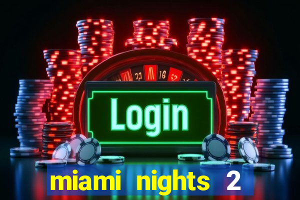 miami nights 2 java pt-br 320x240